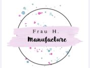 Frau H. Manufacture